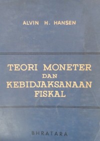 TEORI MONETER DAN KEBIDJAKSANAAN FISKAL