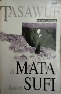 TASAWUF DI MATA KAUM SUFI