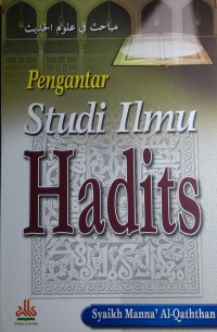 PENGANTAR STUDI ILMU HADITS