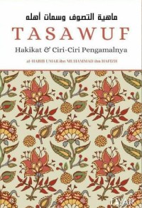 TASAWUF : Hakikat & Ciri-Ciri Pengamalnya