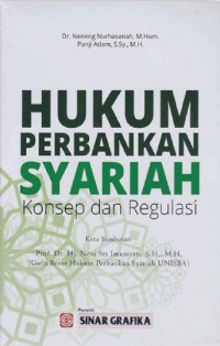HUKUM PERBANKAN SYARIAH : Konsep dan Regulasi