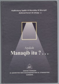 Apakah Manaqib Itu ?.../Al Muntakhobat Fii Ma Huwa Al Manaqib