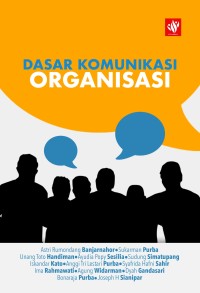 Dasar Komunikasi Organisasi