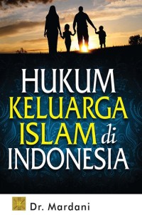 HUKUM KELUARGA ISLAM DI INDONESIA