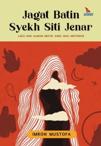 JAGAT BATIN SYEKH SITI JENAR