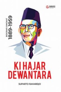 KI HAJAR DEWANTARA : Biografi Singkat 1889-1959