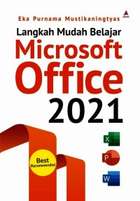 LANGKAH MUDAH BELAJAR MICROSOFT OFFICE 2021