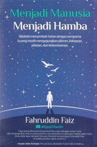 MENJADI MANUSIA MENJADI HAMBA