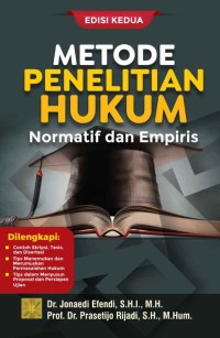 METODE PENELITIAN HUKUM : Normatif dan Empiris