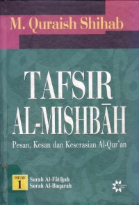 Image of Tafsir Al -Misbah Vol 1 : pesan kesan dan keserasian Al Qur'an