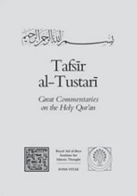 Tafsir Al-Tustari : Great Commentaries of the Holy Qur'an