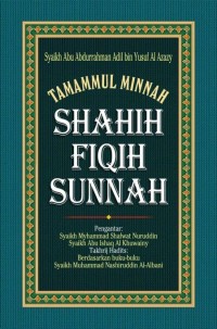 TAMAMMUL MINNAH SHAHIH FIQIH SUNNAH ( Terjemah JILID 1 )