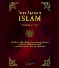 INTI AJARAN ISLAM - Bagian Kedua