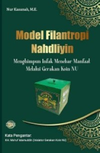 Model Filantropi Nahdliyin: Menghimpun Infak Menebar Manfaat Melalui Gerakan Koin NU