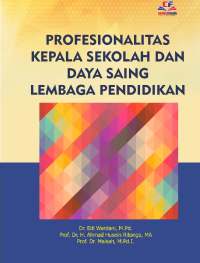 Profesionalitas Kepala Sekolah dan Daya Saing Lembaga Pendidikan
